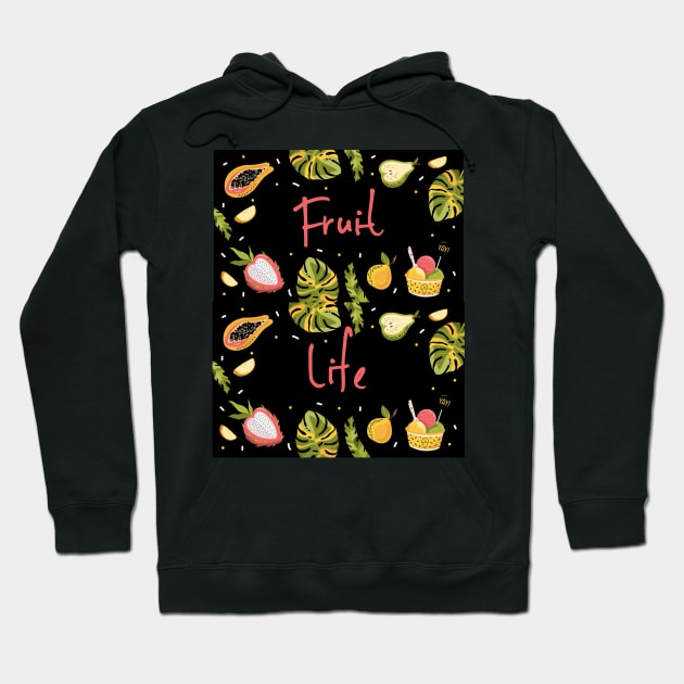 Fruit Life Hoodie by Fruit Palace